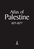 The Atlas of Palestine (1871-1877) in English